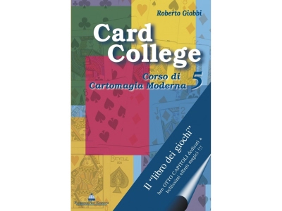 Card College 5 - Corso di Cartomagia Moderna