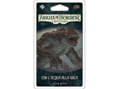 Arkham Horror LCG: Con l’Acqua alla Gola