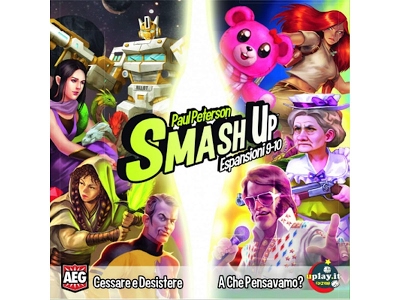 Smash Up: Cessare e Desistere & A che Pensavamo?