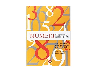 Numeri. Divagazioni, calcoli, giochi