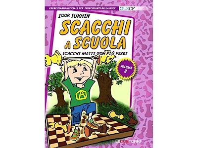 Scacchi a Scuola 3: scacchi matti con più pezzi