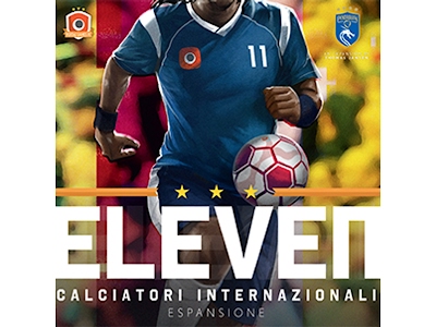 Eleven – Calciatori Internazionali