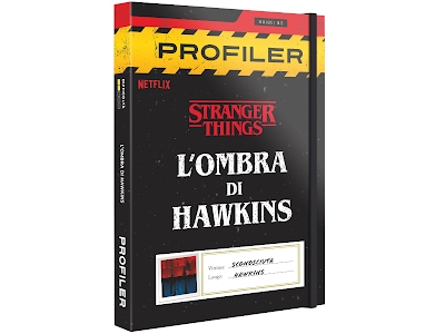 Profiler - Stranger Things - L'Ombra di Hawkins